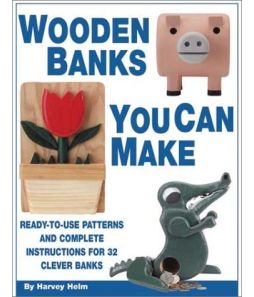 Wooden Banks You Can Make: Book