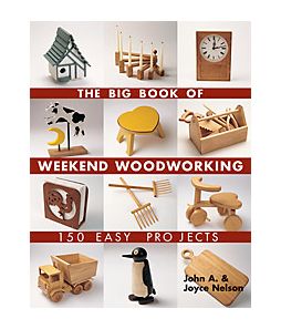 The Big Book of Weekend Woodworking - Cat# 70-1497-00