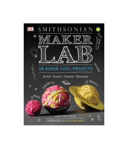 Smithsonian Maker Lab  Book - Cat# 80-5700-78