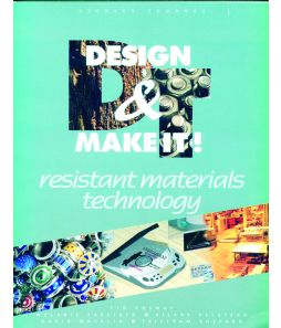 Design & Make It Book - Resistant Materials Technology