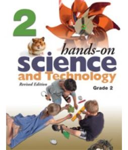 Hands on Science & Technology Grade 2 Resource - Ontario Curriculum