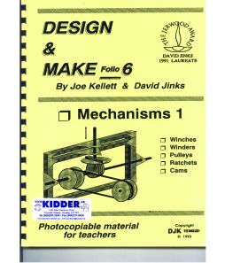 Design & Make Folio 6 - Mechanisms 1 Pulleys, Winches, Cams