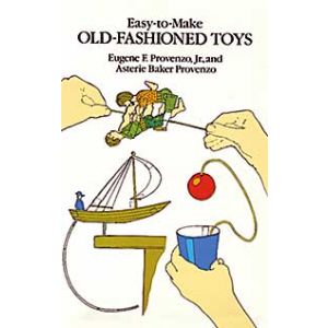 Easy to Make Old Fashioned Toys 
