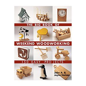 The Big Book of Weekend Woodworking - Cat# 70-1497-00