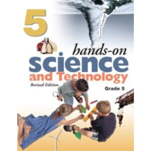 Hands on Science & Technology Grade 5 Resource - Western, Northern, Atlantic Canada